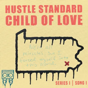 Child of Love by Hustle Standard