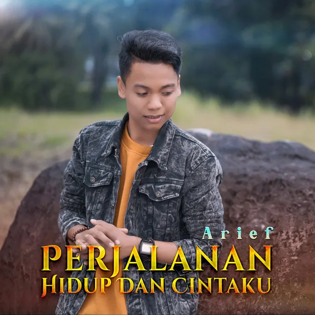 Perjalanan Hidup dan Cintaku