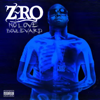 No Love Boulevard by Z-Ro