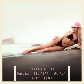 Ghost Town (Serena Deena Remix) by Serena Deena