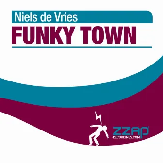 Funky Town by Niels De Vries