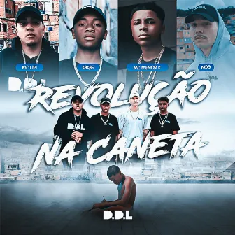 Revolução na Caneta by D.D.L