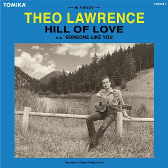 Hill Of Love by Theo Lawrence