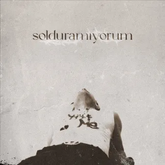 Solduramıyorum by Arda Dündar