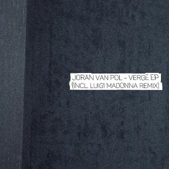 Verge EP by Joran Van Pol