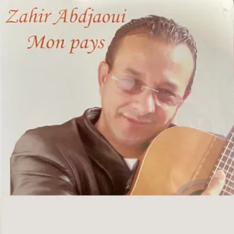 Mon pays by Zahir Abdjaoui