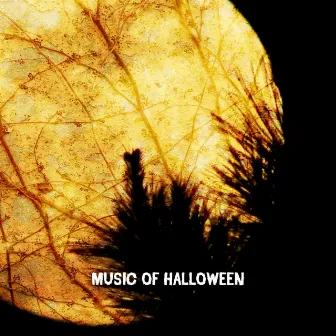 Music Of Halloween by Halloween Sounds Orchestra