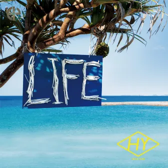 LIFE by HY