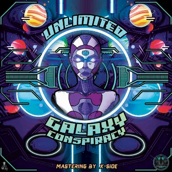 Galaxy Conspiracy (Mastering by X - Side) by Unlimited