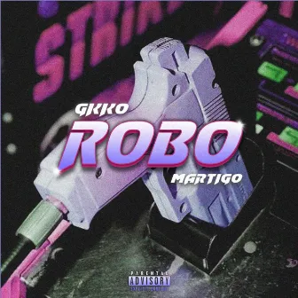 Robo by Gkko