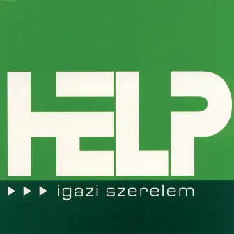 Igazi szerelem by Help