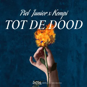 Tot De Dood by Piet Junior