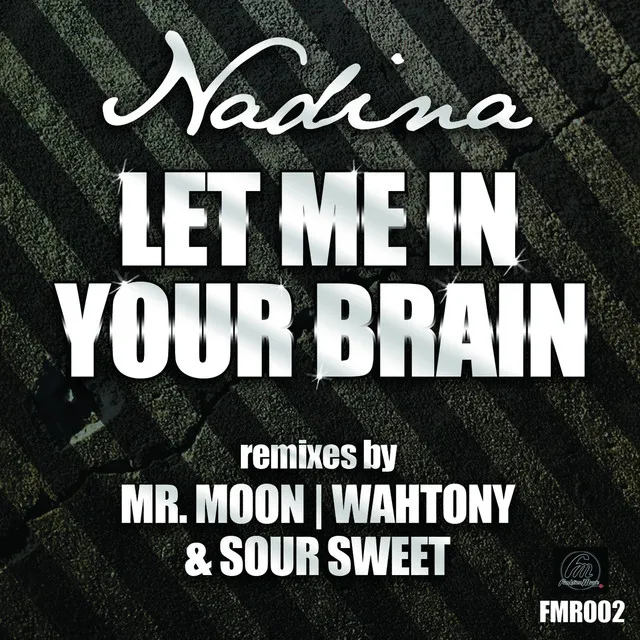 Let Me In Your Brain - Wahtony Remix