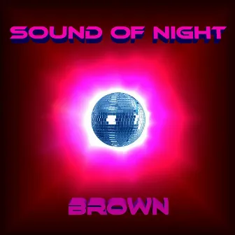 Sound of Night by Brown