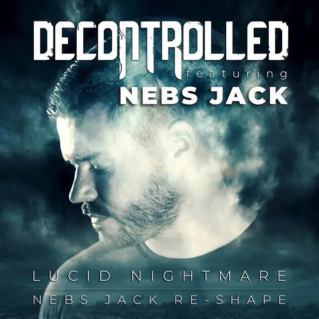 Lucid Nightmare - Nebs Jack Re-Shape