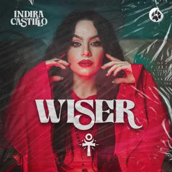 Wiser by Indira Castillo