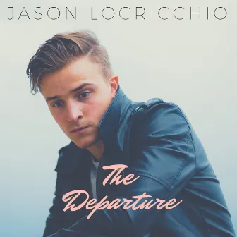 The Departure by Jason LoCricchio