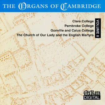 The Organs of Cambridge, Vol. 2 by Philip Rushforth