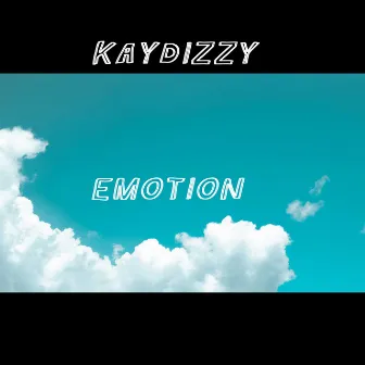 Emotion by Kaydizzy