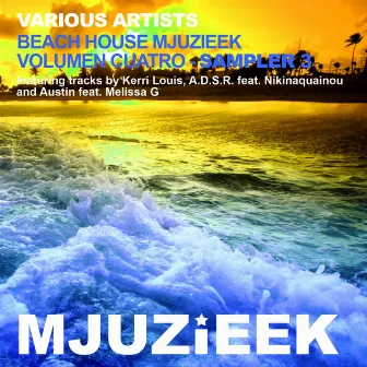 Beach House Mjuzieek - Vol. 4 - Sampler 3 by Kerri Louis