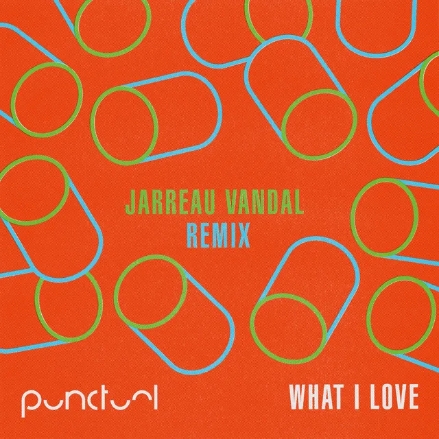 What I Love - Jarreau Vandal Remix