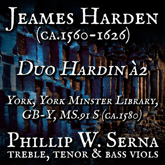 Jeames Harden (ca​.​1560​-​1626) - Duo Hardin à2, York, York Minster Library, GB​-​Y, MS​.​91 S (ca​.​1580)