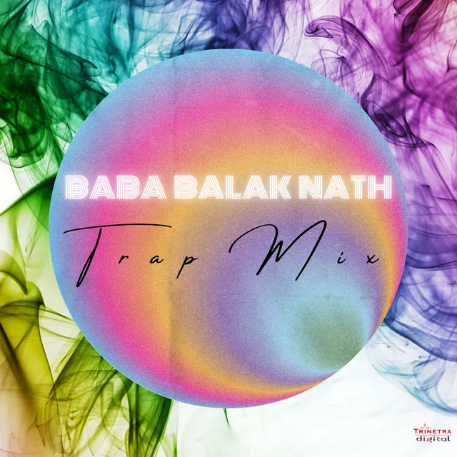 Baba Balak Nath - Trap Mix