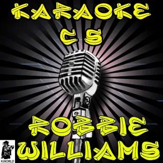 Karaoke Hits of Robbie Williams, Vol. 3 by Karaoke Compilation Stars