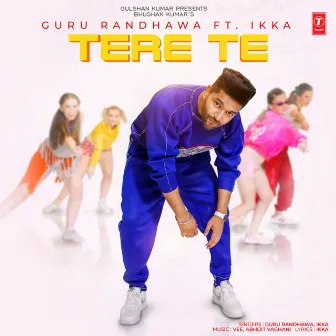 Tere Te by Ikka