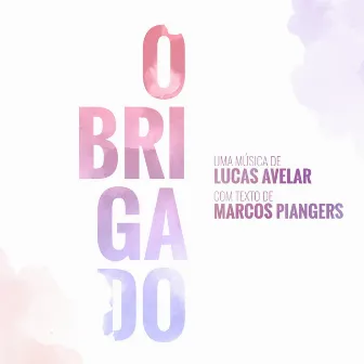 Obrigado by Lucas Avelar