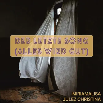 Der Letzte Song (ALLES Wird GUT) by Julez Christina