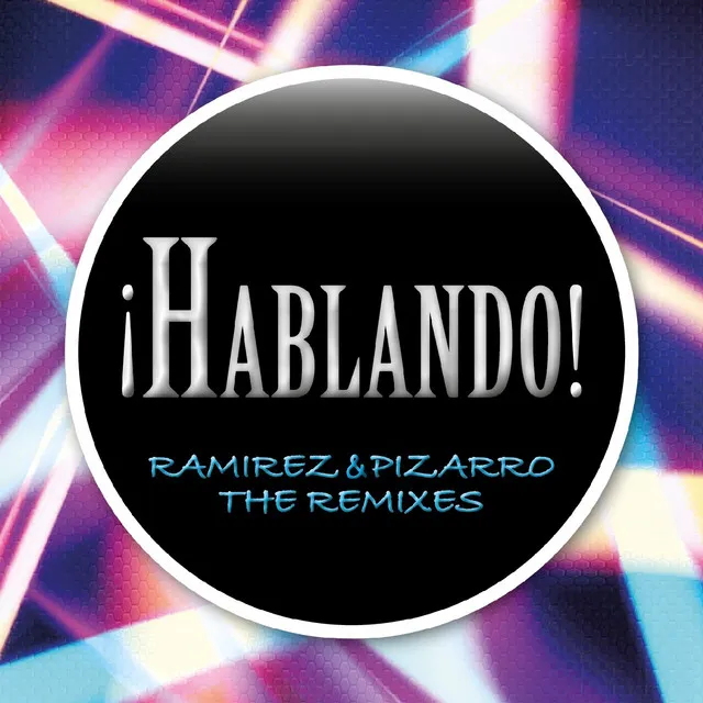 Hablando - Dan Rubell Remix