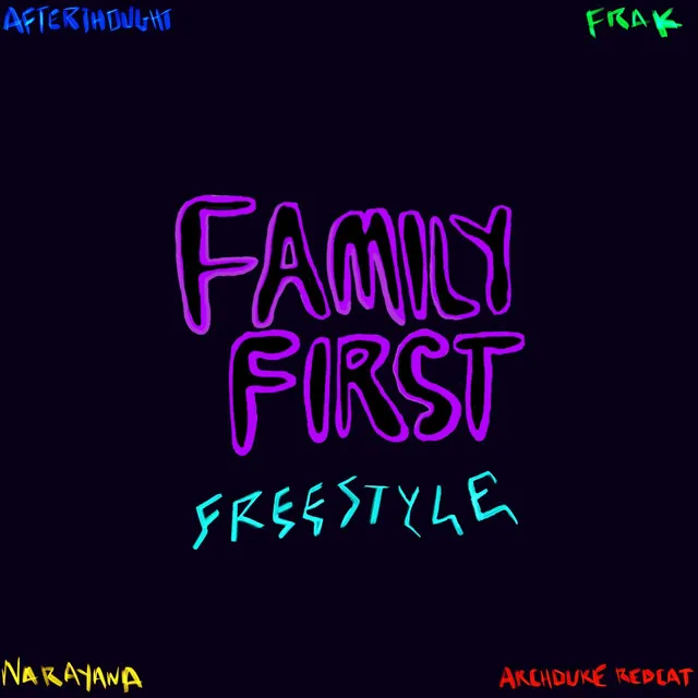 Family First Freestyle