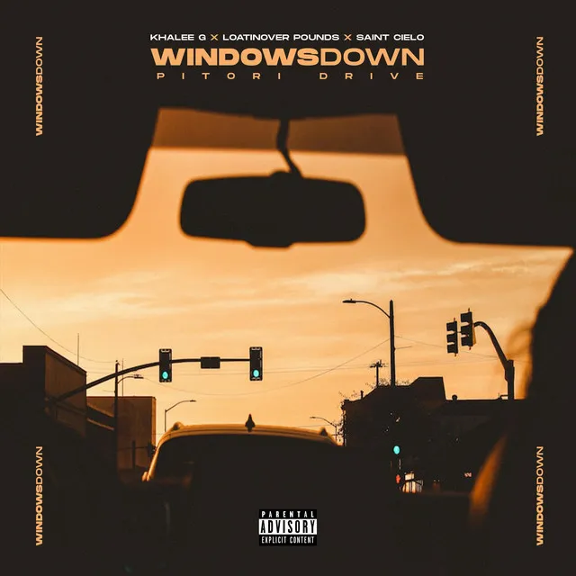 Windows Down (Pitori Drive)