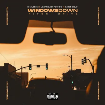 Windows Down (Pitori Drive) by Khalee G