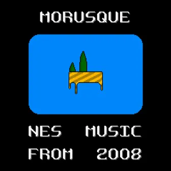 NES Music from 2008 by Morusque