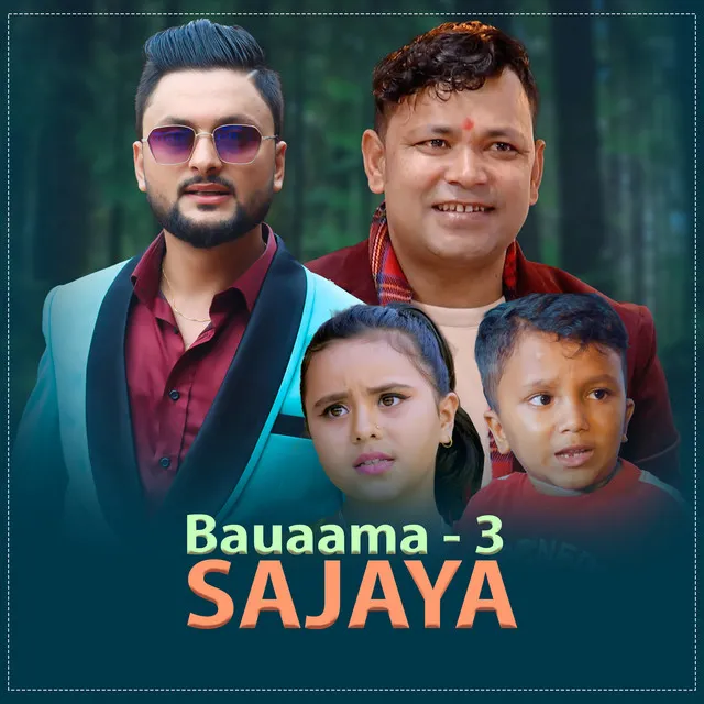 Bauaama 3 Sajaya