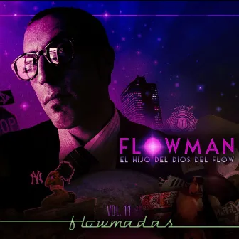 Flomadas, Vol. 11 by Flowman