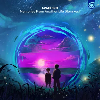 Memories From Another Life (Remixes) by Awakend