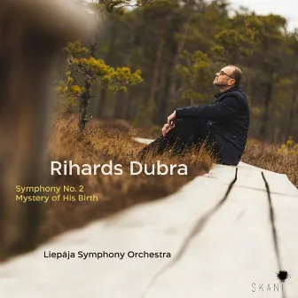 Symphony No. 2, Mystery of His Birth by Liepāja Symphony Orchestra