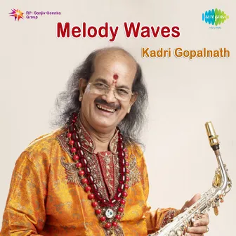 Melody Waves by Kadri Gopalnath