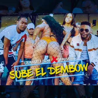 Sube El Dembow by Coli Rabia La Crema