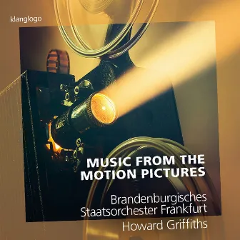 Howard Griffiths: Music from the Motion Pictures by Brandenburgisches Staatsorchester Frankfurt