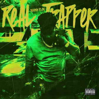 Real Trapper by BossMan Dlow