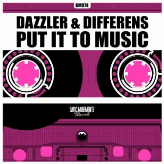 Put It To Music by Differens