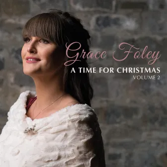 A Time for Christmas, Vol. 2 by Grace Foley