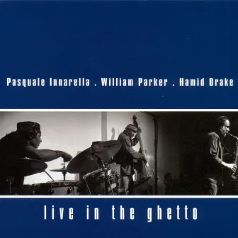 Live In the Ghetto by Pasquale Innarella