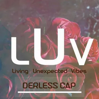 L.U.V by DERLESS CAP