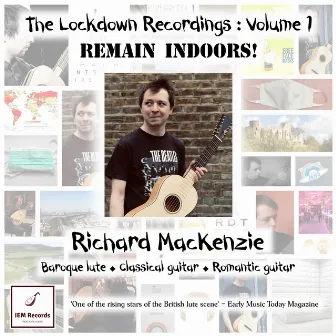 The Lockdown Recordings, Vol. 1 by Richard MacKenzie