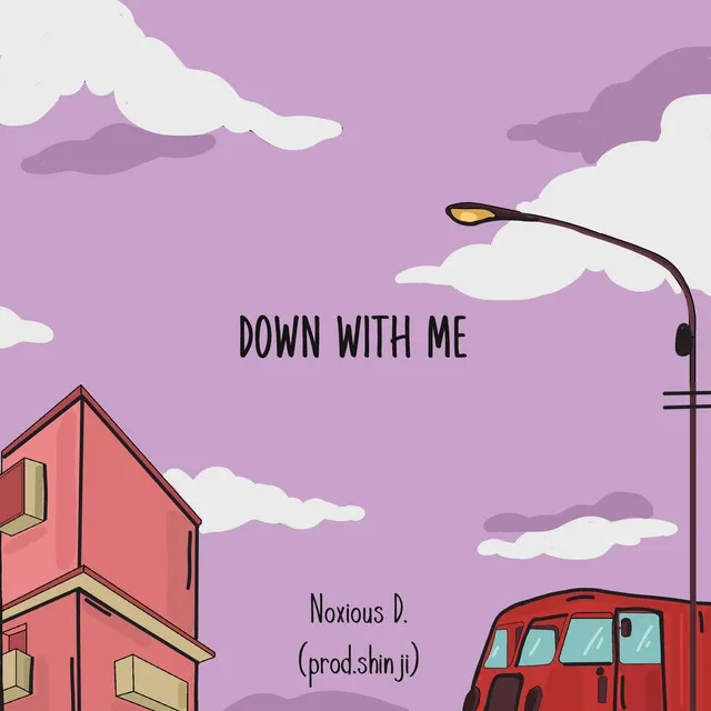 Down With Me